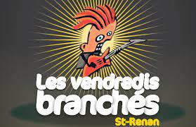 Vendredis branchés